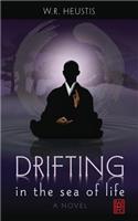 Drifting in the Sea of Life