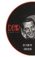 Dear: A New Play