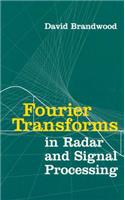 Fourier Transforms in Radar and Signal Processing