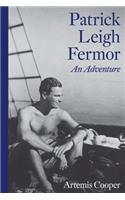 Patrick Leigh Fermor: An Adventure