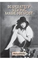 Desperately Seeking Marie Prevost