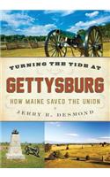 Turning the Tide at Gettysburg: How Maine Saved the Union