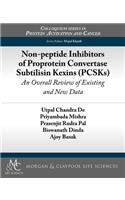 Non-peptide Inhibitors of Proprotein Convertase Subtilisin Kexins (PCSKs)