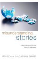 Misunderstanding Stories
