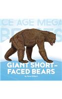 Giant Short-Faced Bears: (Ice Age Mega Beasts)