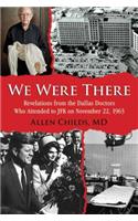 We Were There