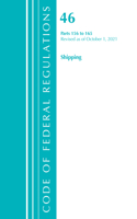 Code of Federal Regulations, Title 46 Shipping 156-165, Revised as of October 1, 2021