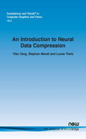Introduction to Neural Data Compression