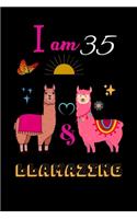 I Am 35 And Llamazing