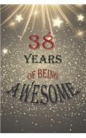 38 Years Of Being Awesome, Notebook Birthday Gift