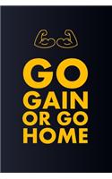 Workout Log Book Go Gain Or Go Home