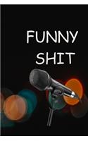 Funny Shit