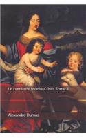 Le comte de Monte-Cristo, Tome II