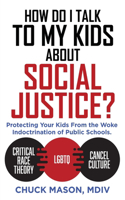 How Do I Talk to my Kids about Social Justice?