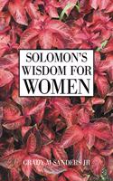 Solomon's Wisdom for Women