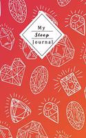 My Sleep Journal: Personal Sleep Tracker - Journal Your Sleep And Improve Your Sleep And Energylevel