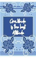 Gratitude is the Best Attitude