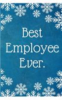 Best Employee Ever.