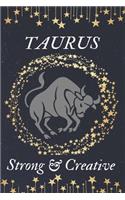TAURUS Strong & Creative