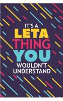 It's a Leta Thing You Wouldn't Understand