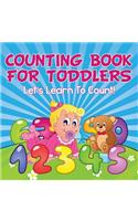 Counting Book For Toddlers: Let's Learn To Count!