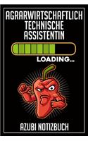 Agrarwirtschaftlich Technische Assistentin Loading... Azubi Notizbuch: 120 Seiten Liniert im Format A5 (6x9 Zoll) mit Soft Cover Glänzend.