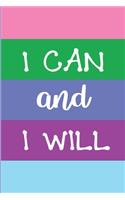 I Can And I Will