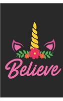 Believe (Unicorn Journal Notebook): unicorn journal, unicorn notebook, unicorn journal amazon, unicorn journal with lock, unicorn journal for girls, unicorn journal book, unicorn journ