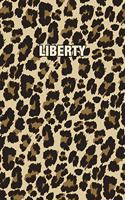 Liberty: Personalized Notebook - Leopard Print (Animal Pattern). Blank College Ruled (Lined) Journal for Notes, Journaling, Diary Writing. Wildlife Theme Des