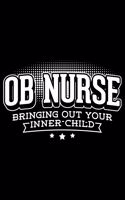 OB Nurse Bringing Out Your Inner Child