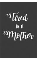 Tired As A Mother: Rodding Notebook