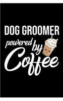Dog Groomer Powered by Coffee