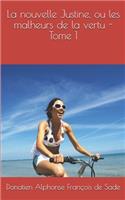 nouvelle Justine, ou les malheurs de la vertu - Tome 1