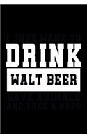 I Just Want To Drink Malt Beer, Save Animals, And Take A Naps: Hangman Puzzles - Mini Game - Clever Kids - 110 Lined Pages - 6 X 9 In - 15.24 X 22.86 Cm - Single Player - Funny Great Gift