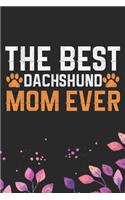 The Best Dachshund Mom Ever