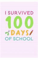 I Survived 100 days of school