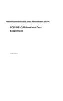 Collide: Collisions Into Dust Experiment