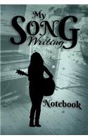 My Song Writing Notebook