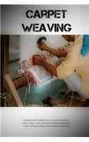 Carpet Weaving