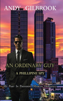 Ordinary Guy a Philippine Spy