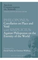 Philoponus: Corollaries on Place and Void with Simplicius: Against Philoponus on the Eternity of the World