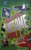 Discover the AWESOME WORLD
