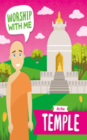 At the Temple: (Worship With Me)