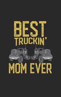 Best Truckin Mom Ever