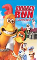 Chicken Run Coloring Book: Coloring Book for Kids and Adults, This Amazing Coloring Book Will Make Your Kids Happier and Give Them Joy