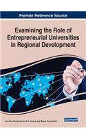 Examining the Role of Entrepreneurial Universities in Regional Development