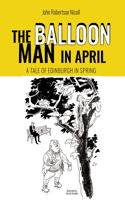 Balloon Man in April