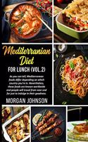 MEDITERRANEAN DIET FOR LUNCH (Vol.2)