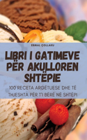 Libri I Gatimeve Për Akulloren Shtëpie
