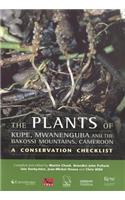 Plants of Kupe, Mwanenguba and the Bakossi Mountains, Cameroon: A Conservation Checklist